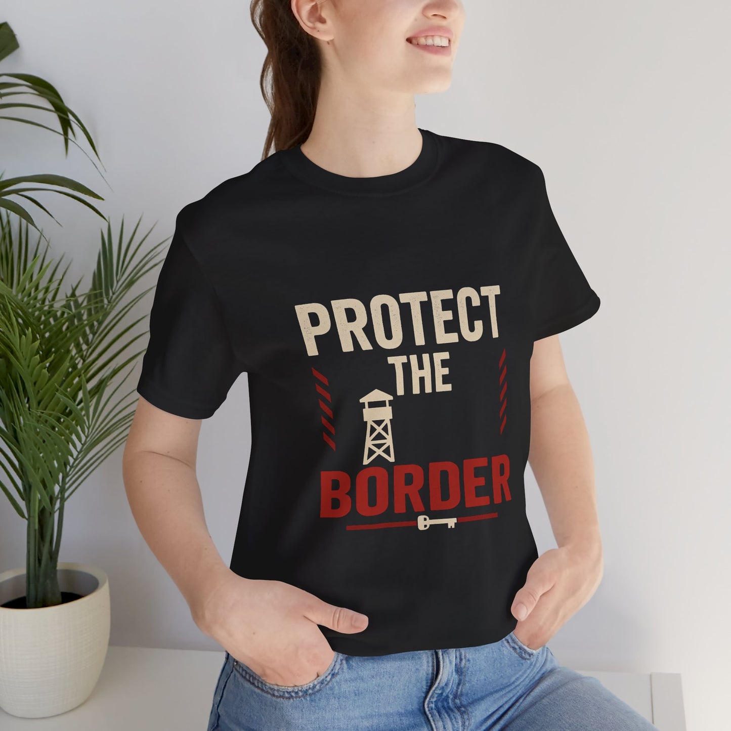 Protect the Border Unisex Tee, Casual Shirt, Conversation Starter, Gift for Activists, Everyday Wear, Political Apparel