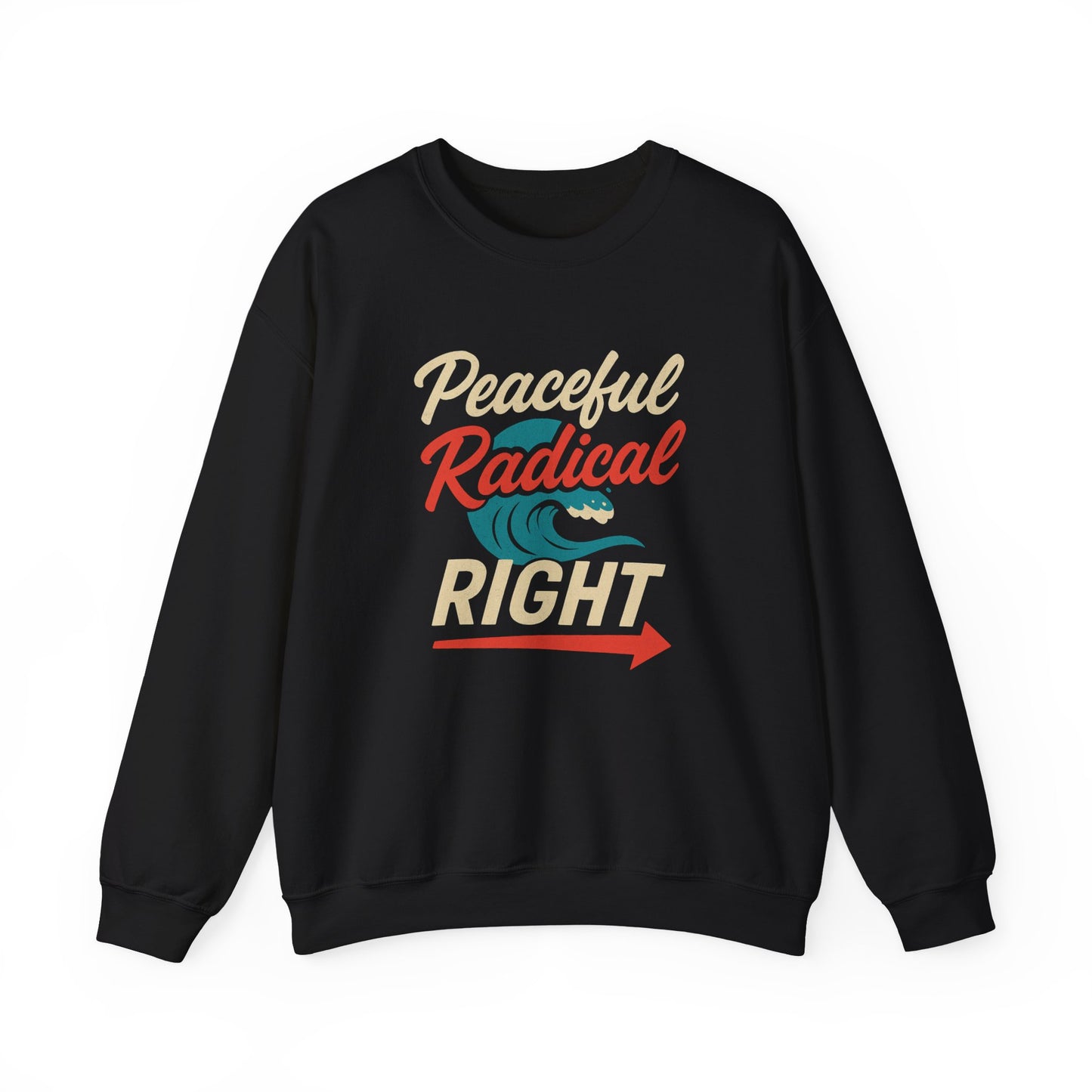 Peaceful Radical Right Sweatshirt - Unisex Heavy Blend Crewneck, Trendy Casual Wear, Unique Gift Idea, Cozy Fashion